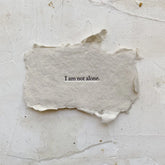 I Am Not Alone - Affirmation Card